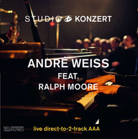 Andr&eacute; Weiss Trio feat. Ralph Moore-Neuklang Records